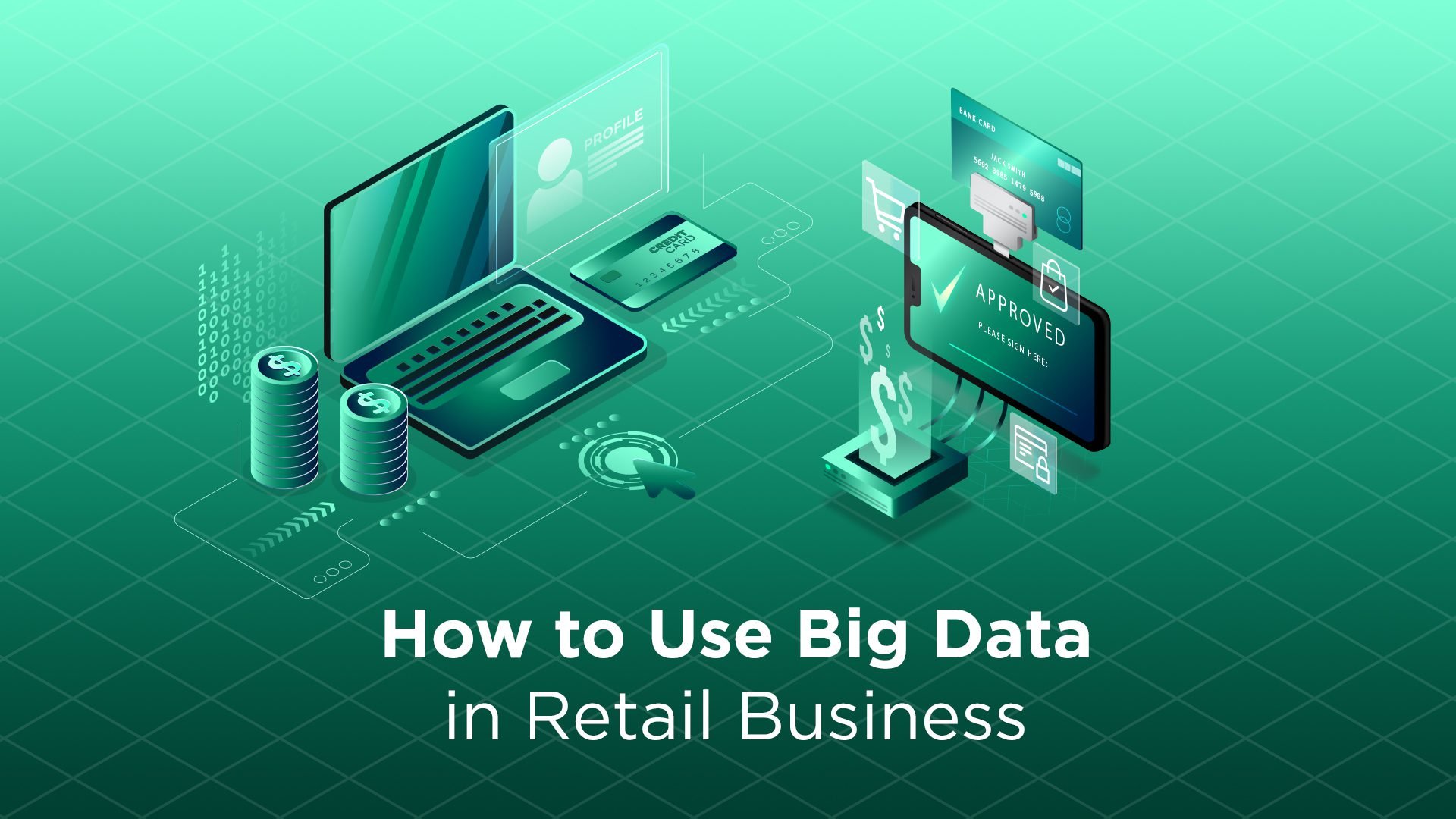 How A Big Data Can Be Used In Retail Banking?
