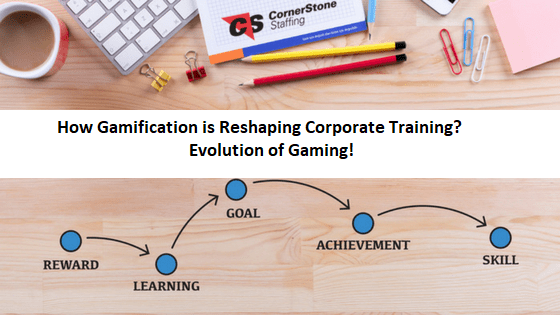 How Gamification is Reshaping Corporate Training? Evolution of Gaming!